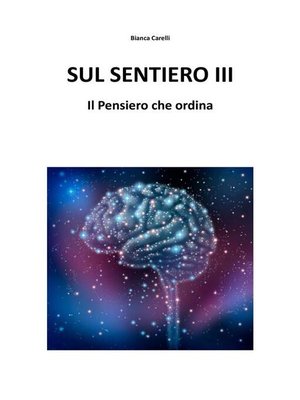 cover image of Sul Sentiero III--Il Pensiero che ordina